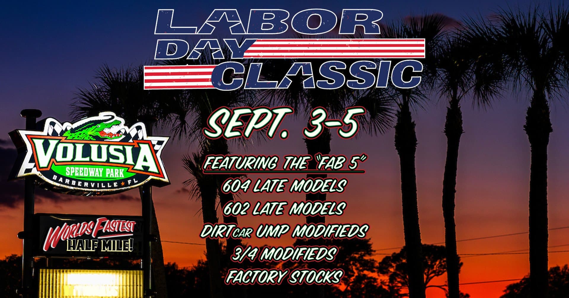 Labor Day Classic at Volusia Speedway Park